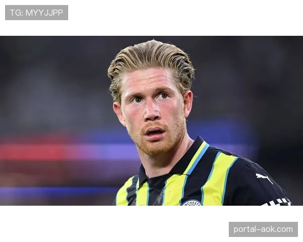 官方:曼城中场德布劳内肌肉不适,可能影响其欧冠关键战的纵深传球